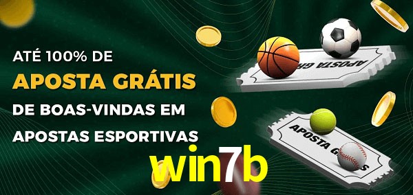 win7b Ate 100% de Aposta Gratis